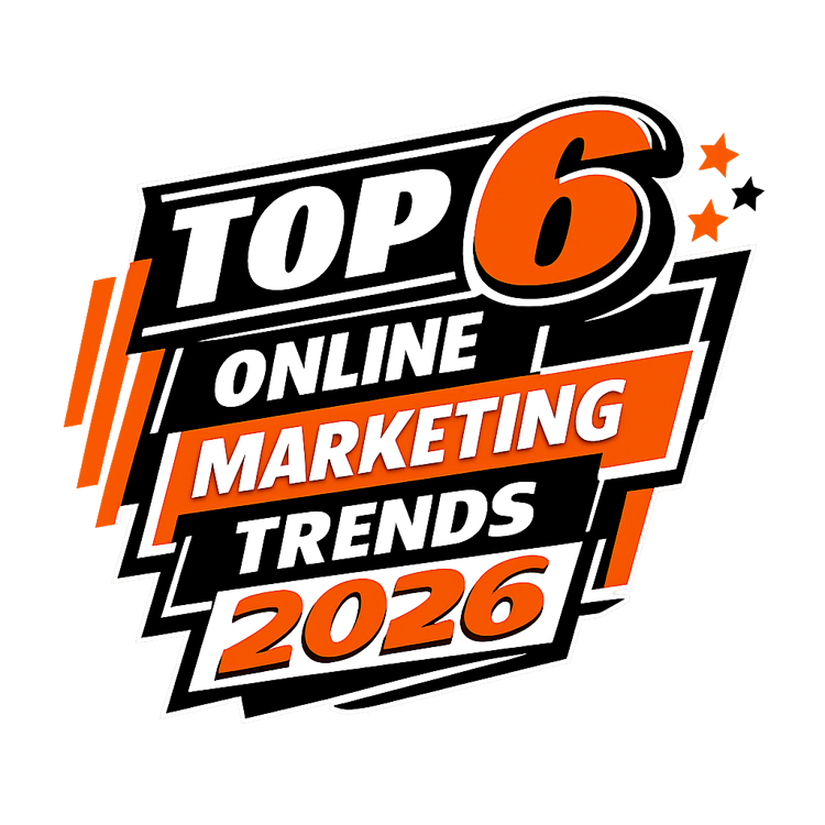 Top 6 Online Marketing Trends 2026 Trans (1)